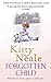 Forgotten Child by Kitty Neale