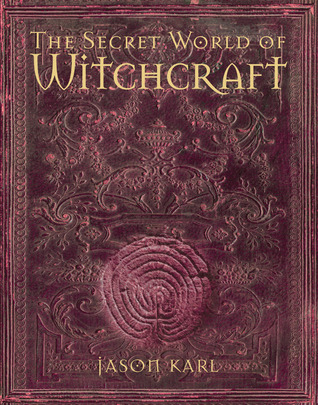 The Secret World of Witchcraft