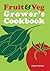 Fruit & Veg Grower's Cookbook