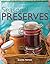 Seasonal Preserves by Joanna Farrow