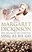 Sing as We Go [Paperback] by Margaret Dickinson