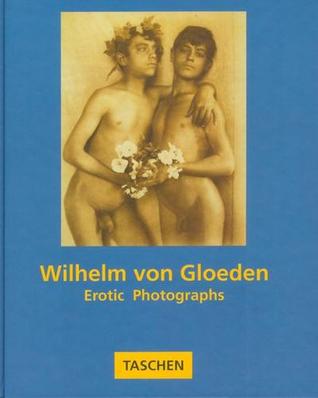 Wilhelm von Gloeden: Erotic Photographs (Taschen Albums)