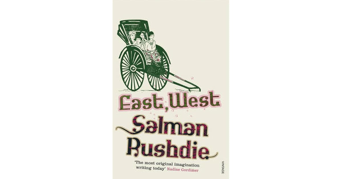 East West By Salman Rushdie