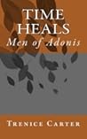 Time Heals (Men of Adonis, #2)