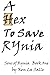 A Hex To Save Rynia, Book One of the Sons of Rynia Trilogy