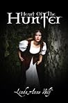 Heart of the Hunter by Linda Anne Wulf