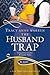 The Husband Trap (The Trap ...