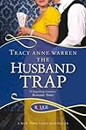 The Husband Trap by Tracy Anne Warren
