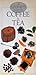 A Gourmet's Guide to Coffee & Tea