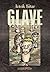 Glave