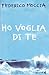 Ho voglia di te by federico-moccia