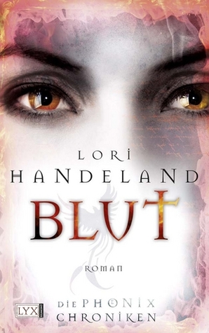 Blut (Phönix Chroniken, #3)
