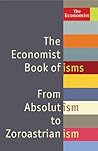 The Economist Book of isms by John Andrews