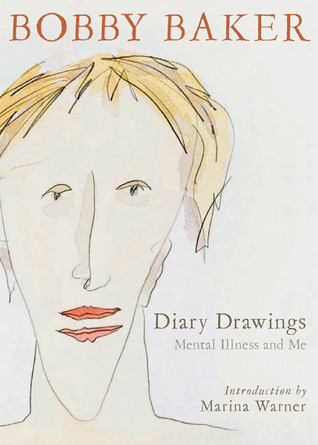 Diary Drawings: Mental Illness and Me (Paperback)