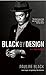 Black By Design: A 2-Tone M...
