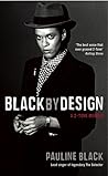 Black By Design: ...