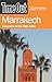 Time Out Marrakech: Essaouira and the High Atlas (Time Out Guides)