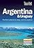 Time Out Argentina and Uruguay: Perfect Places to Stay, Eat and Explore