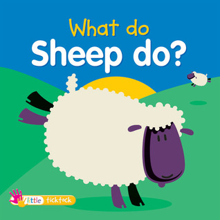 What Do Sheep Do? (What Do Animals Do?)