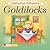 Goldilocks (Fairydust Fairytales)