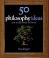 50 Philosophy Ide...