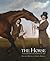 The Horse: A Celebration of...