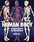 The Human Body: A Visual Gu...