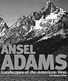 Ansel Adams: Landscapes of the American West