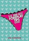 The 100 Best Foreplay Tips Ever!