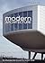 Modern Architecture: The Structures That Shaped the Modern World (Y)