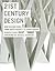 21st Century Design: New De...