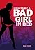 How to Be a Bad Girl in Bed by Lisa Sweet