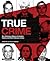 True Crime by Martin Fido