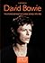 David Bowie: The Stories Behind the Classic Songs 1970-1980 (Stories Behind the Songs)