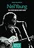 Neil Young: Stories Behind the Songs 1966-1992