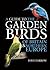 A Guide to the Garden Birds...