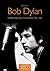 Bob Dylan: Stories Behind t...