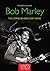 Bob Marley: The Stories Beh...