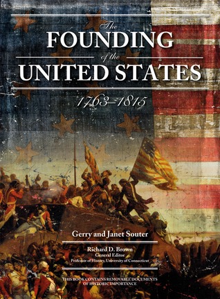 The Founding of the United States: 1763-1815 (Hardcover)