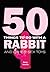 50 Things to Do with a Rabbit: And Other Sex Toys
