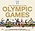The Treasures of the Olympic Games: An Interactive History of the Olympic Games