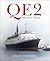 QE2 by Carol Thatcher QE2 by Carol Thatcher
