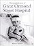 The Remarkable Story of Great Ormond St Hospital