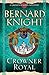 Crowner Royal by Bernard Knight