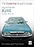 Jaguar/Daimler XJ40: The Essential Buyer's Guide