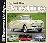 The Last Real Austins - 1946-1959 (Those were the days)