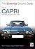 Ford Capri: All models (except RS) 1969 to 1987 (The Essential Buyer's Guide)