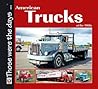 American Trucks of the 1960s (Those were the days...)