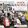 Motor Racing: The Pursuit of Victory 1930-1962