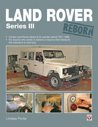 Land Rover Series III Reborn (Paperback)